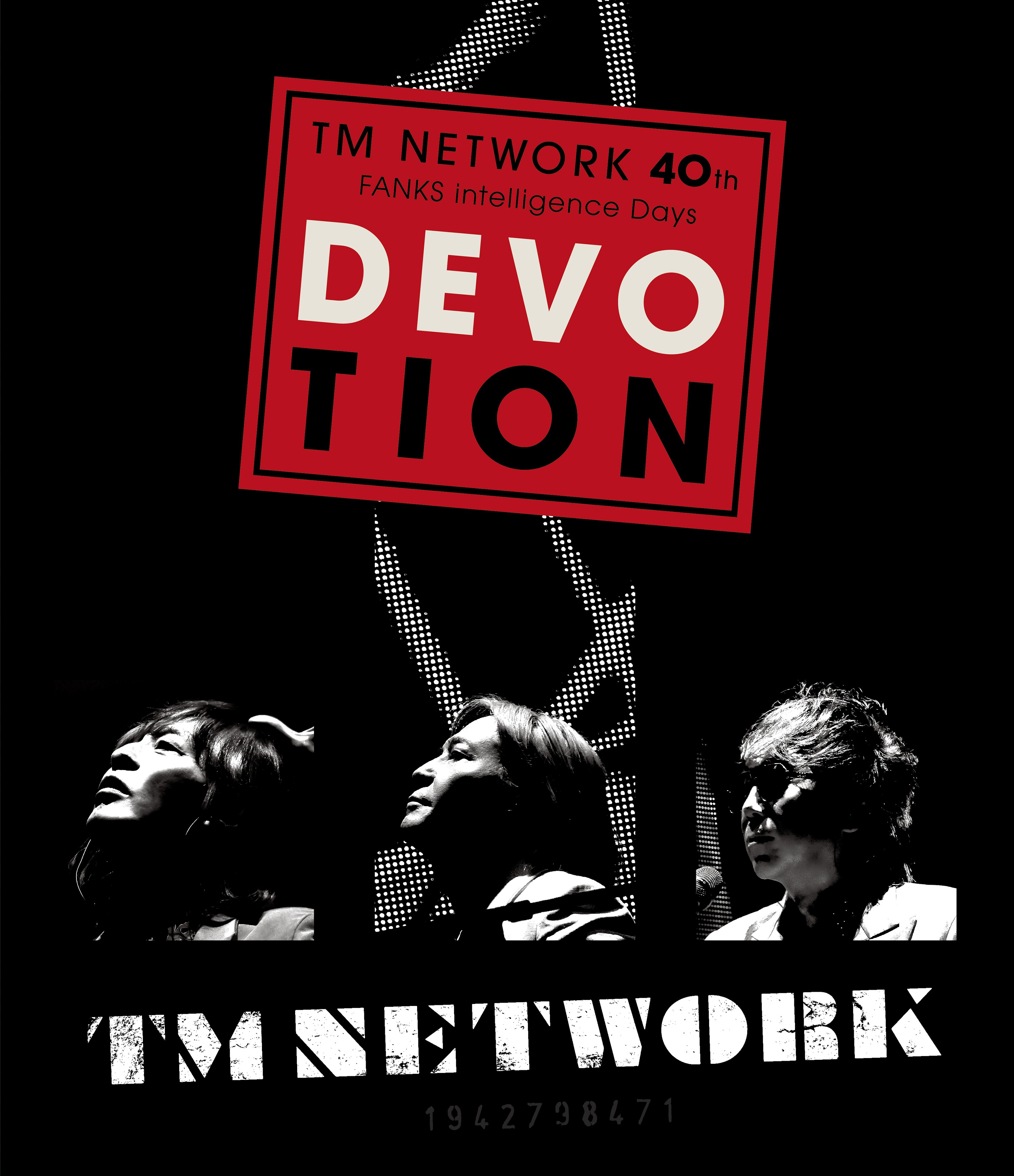 TM NETWORK 40th FANKS intelligence Days ～DEVOTION～ LIVE Blu-ray