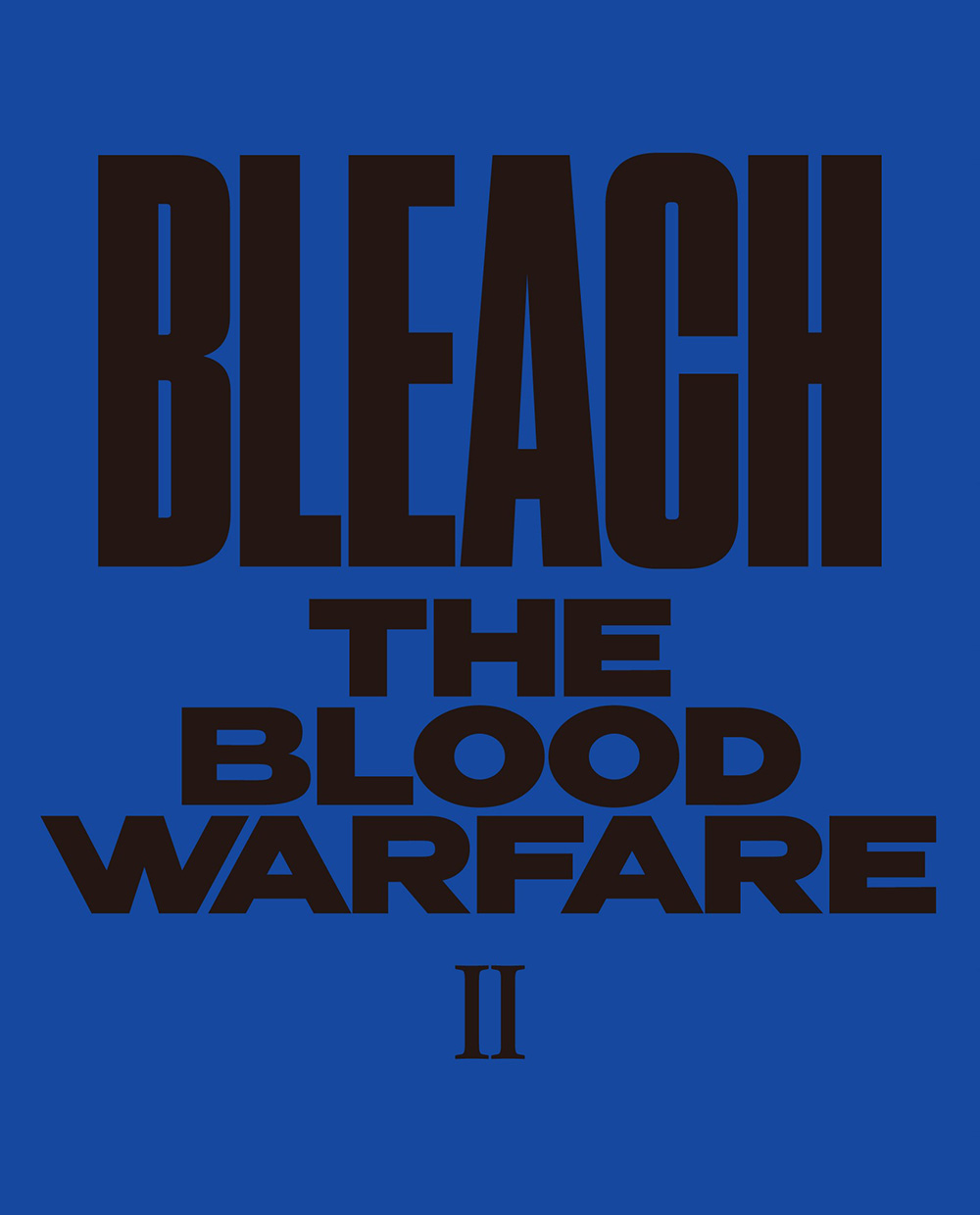 BLEACH 千年血戦篇 Ⅱ【完全生産限定盤】[BD]・BLEACH | Sony Music