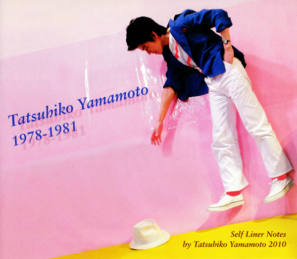 山本達彦 1978-1981 ・山本 達彦 | Sony Music Shop・CD・DVD・ﾌﾞﾙｰﾚｲ