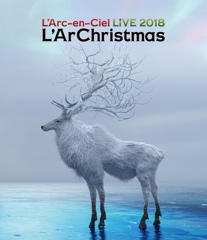 LIVE 2018 L'ArChristmas【Blu-ray初回生産限定盤】・L'Arc～en～Ciel