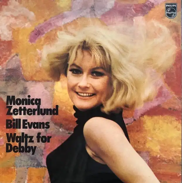 MONICA ZETTERLUND ／ BILL EVANS / WALTZ FOR DEBBY [LP - 6378 508