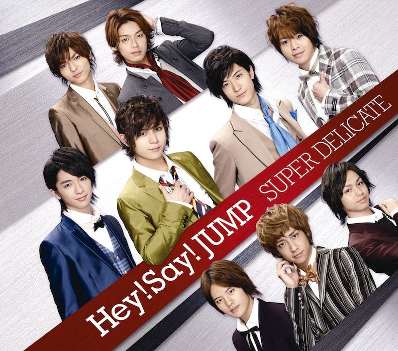 SUPER DELICATE｜Hey! Say! JUMP｜Storm Labels OFFICIAL SITE