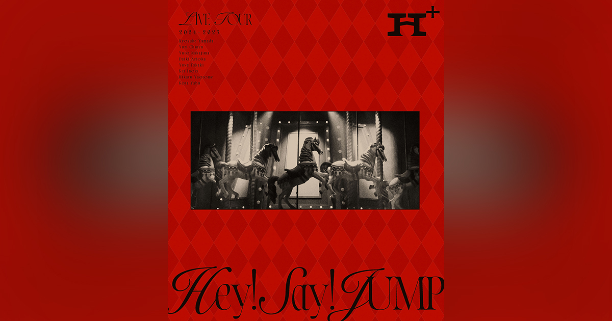 Hey! Say! JUMP LIVE TOUR 2024-2025 H⁺｜Hey! Say! JUMP｜Storm