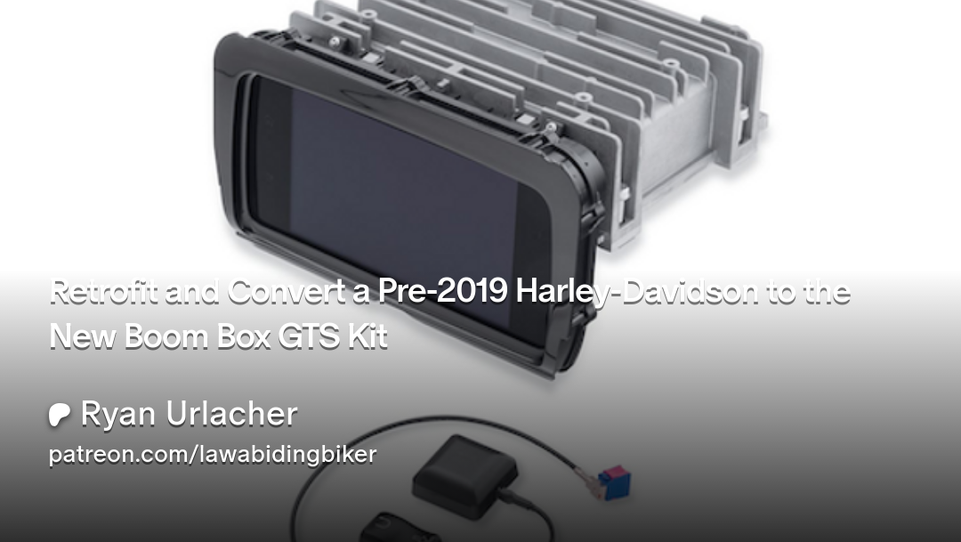 Retrofit and Convert a Pre-2019 Harley-Davidson to the New Boom