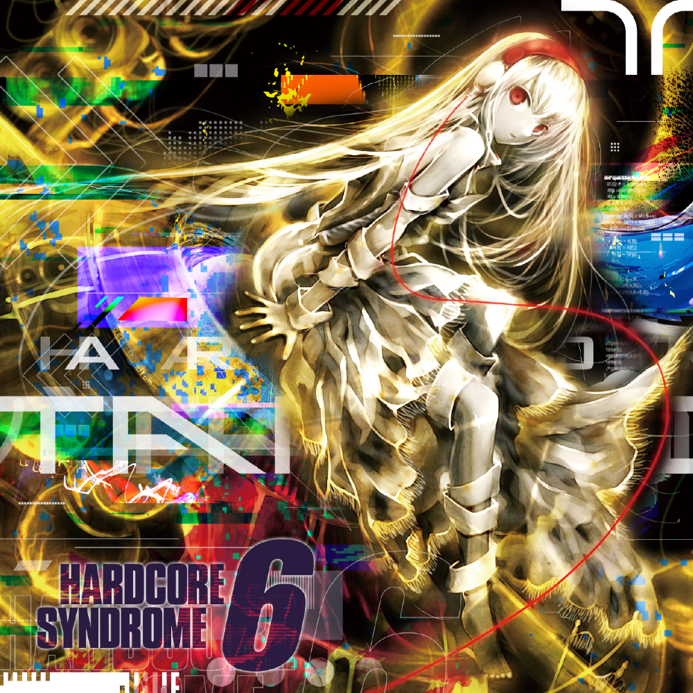 HARDCORE SYNDROME 6｜RELEASES｜HARDCORE TANO*C