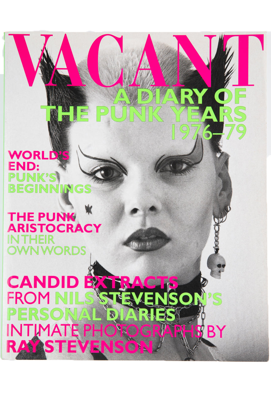 VACANT | A Diary of the Punk Years 1976–79 – THESE DAYS