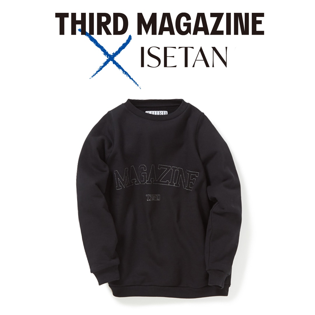 THIRD MAGAZINE@ISETAN 22SS＃2｜THIRD MAGAZINE (サードマガジン