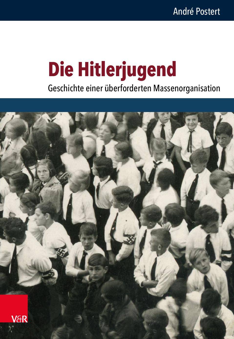 Die Hitlerjugend | Geschichte des 20. Jahrhunderts | Geschichte