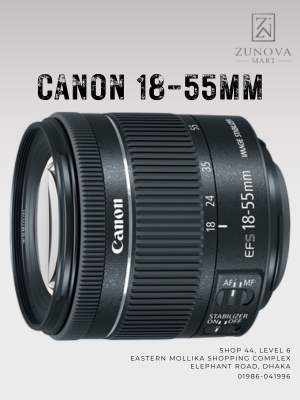 Canon 18-55mm Zunova Mart - Your Trusted Online Platform