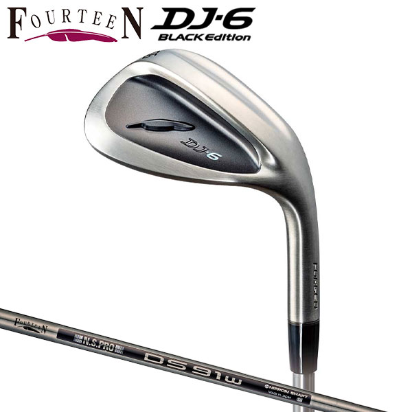 フォーティーン DJ-6 ブラックエディション ウェッジの通販 テレ東