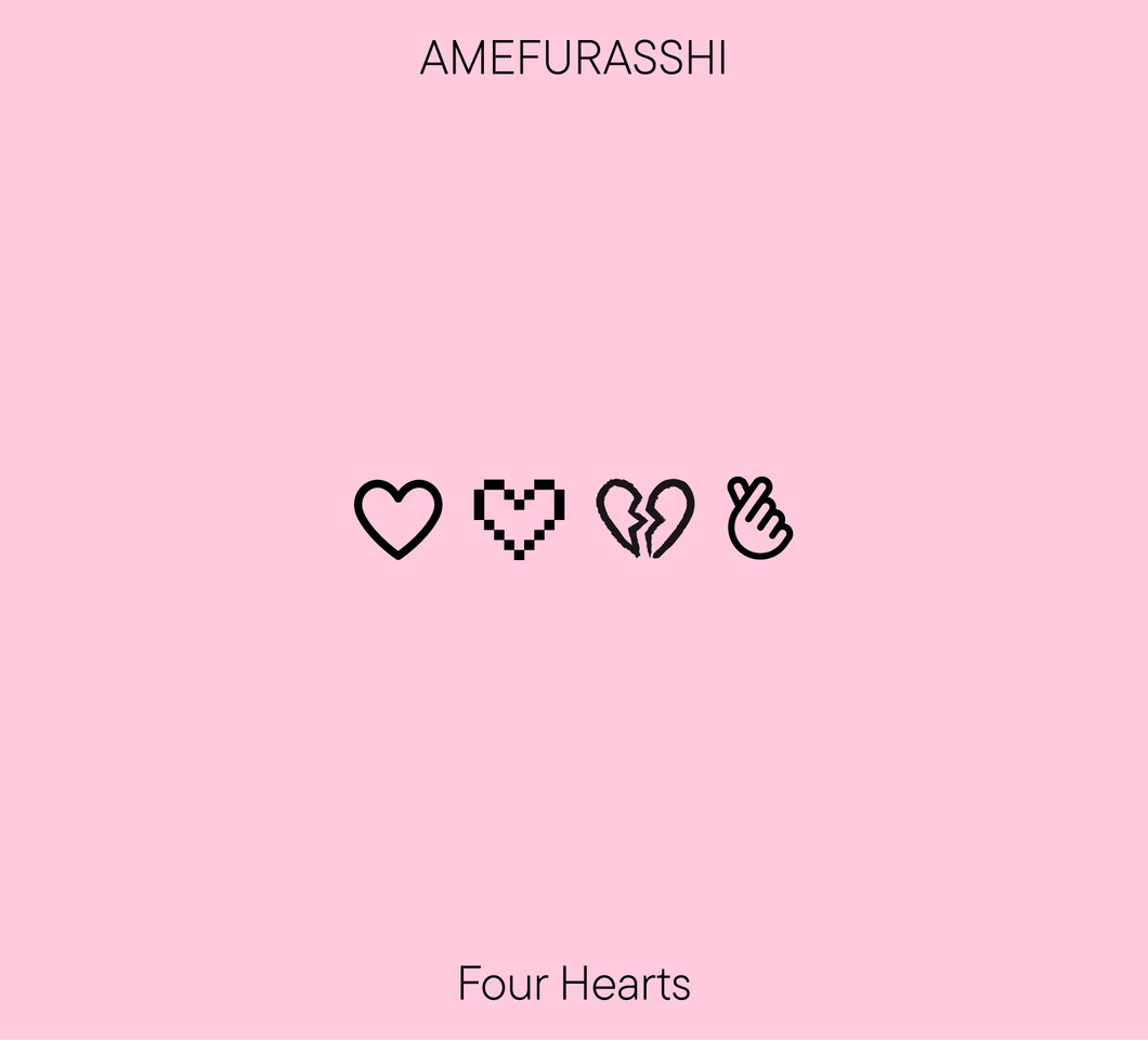 Four Hearts』 豪華盤 | AMEFURASSHI OFFICIAL SITE