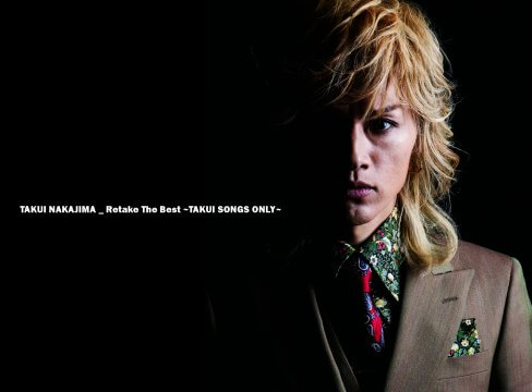中島卓偉 10/22発売 Retake The Best～TAKUI SONGS ONLY～ 先行予約 ※7