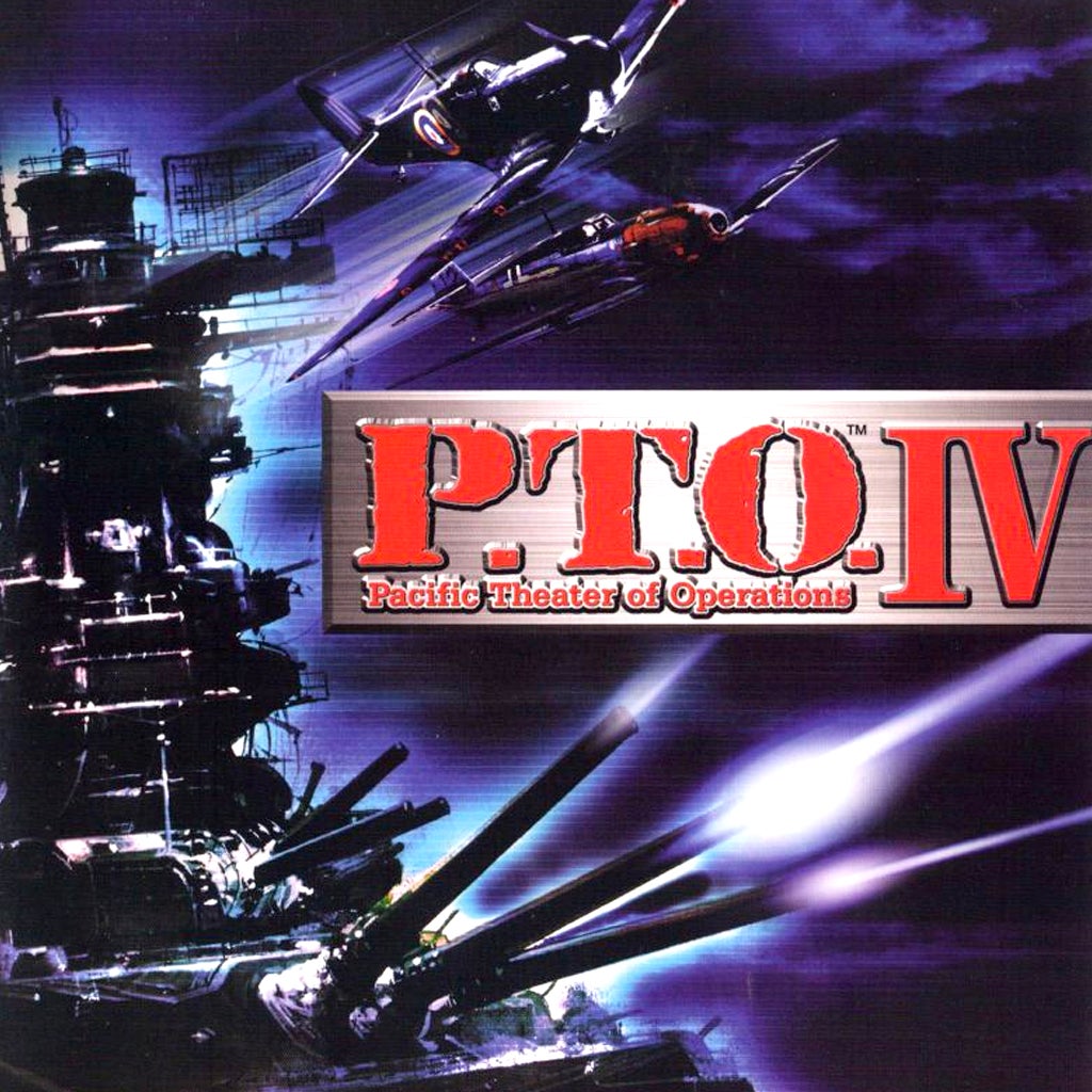 P.T.O. IV: Pacific Theater of Operations - IGN