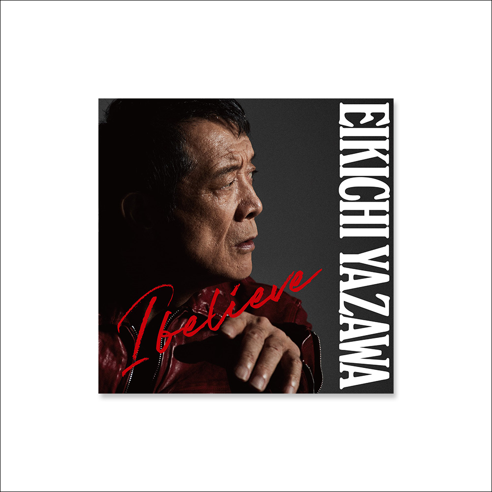 通常盤 (CD)「I believe」 - ec board 矢沢永吉 特設STORE