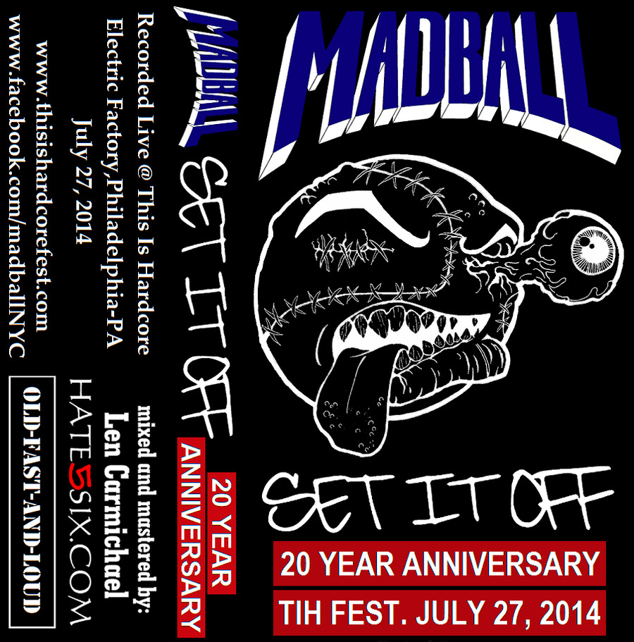 MADBALL - set it off 20 yr anniversary @ this is hardcore fest