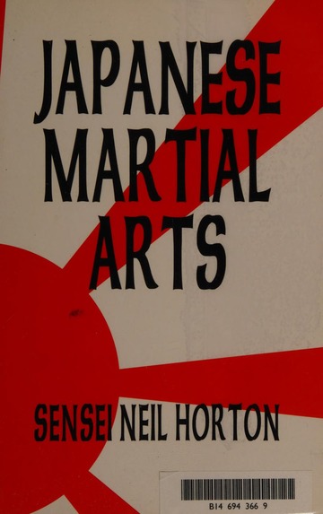 Japanese martial arts : Horton, Neil : Free Download, Borrow, and