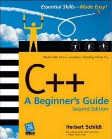 C++: A Beginner`s Guide, Second Edition : Free Download, Borrow