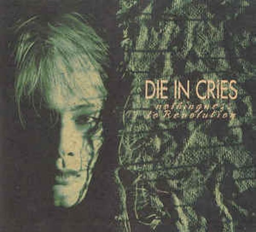DIE IN CRIES/NOTHINGNESS TO REVOLUTION(デジパック仕様) | RECORD