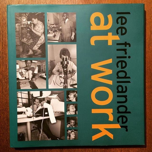 リー・フリードランダー写真集「At Work／Lee Friedlander」 | 古本