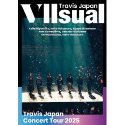 DVD】Travis Japan ／ Travis Japan Concert Tour 2025 VIIsual(通常盤