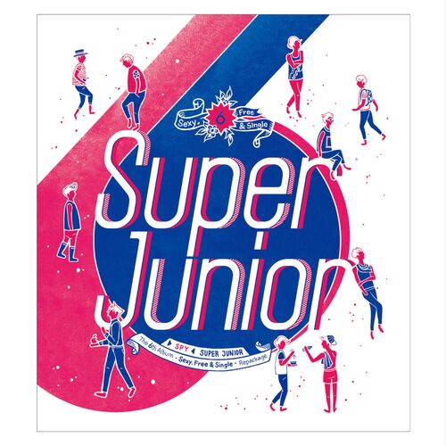 SUPER JUNIOR - SPY - The 6th Album Repackage | Deezer
