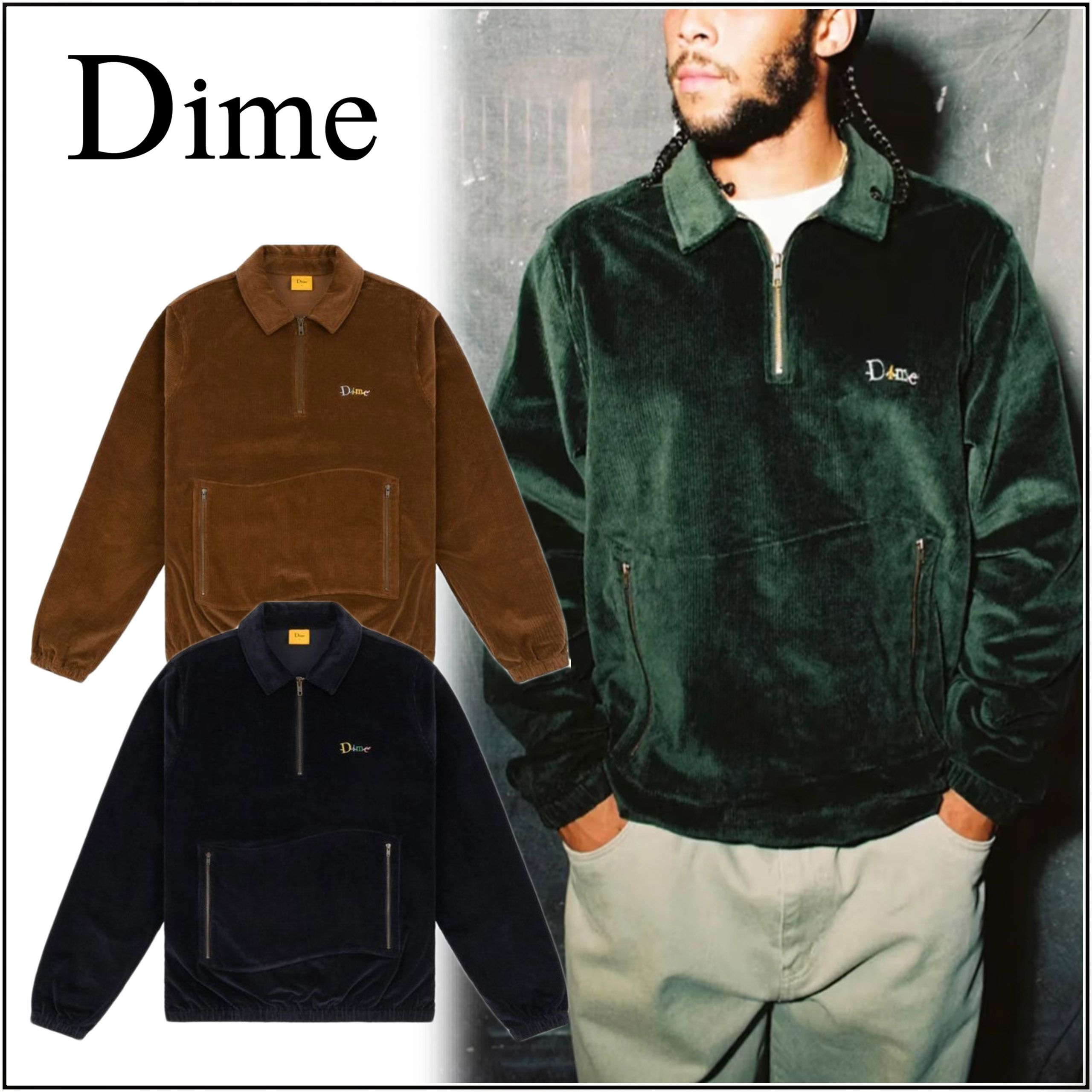 Dime ダイム 大人気 ハーフジップ Half Zip Corduroy Pullover (Dime