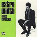 Extra Width/Jon Spencer Blues Explosion