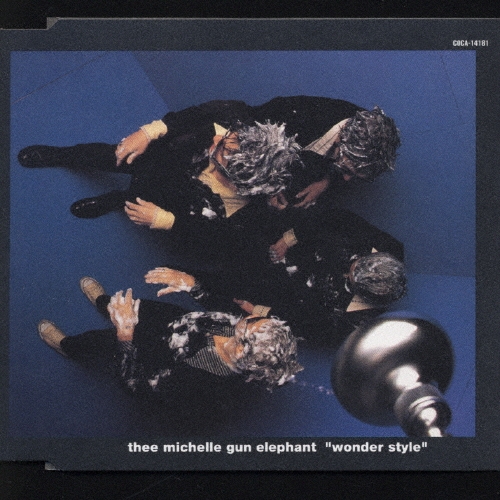 wonder style/Thee Michelle Gun Elephant