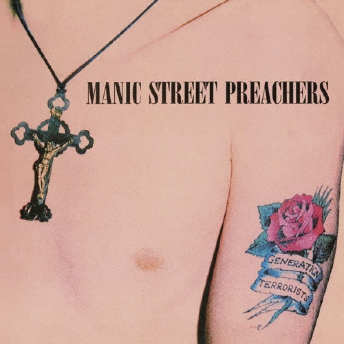 ジェネレーション・テロリスト＜完全生産限定盤＞/Manic Street Preachers