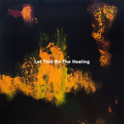 Let This Be The Healing＜完全限定生産盤＞/DJ SCRATCH NICE