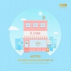 ASTRO、4枚目のミニ・アルバム『Dream Part.01』 - TOWER RECORDS ONLINE
