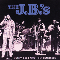 Funky Good Time: The Anthology／The J.B.'s｜音楽ダウンロード・音楽