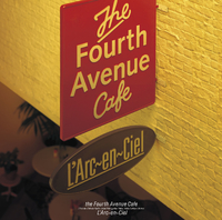 the Fourth Avenue Cafe／L'Arc～en～Ciel｜音楽ダウンロード・音楽