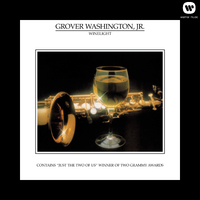 Winelight／Grover Washington Jr.｜音楽ダウンロード・音楽配信サイト