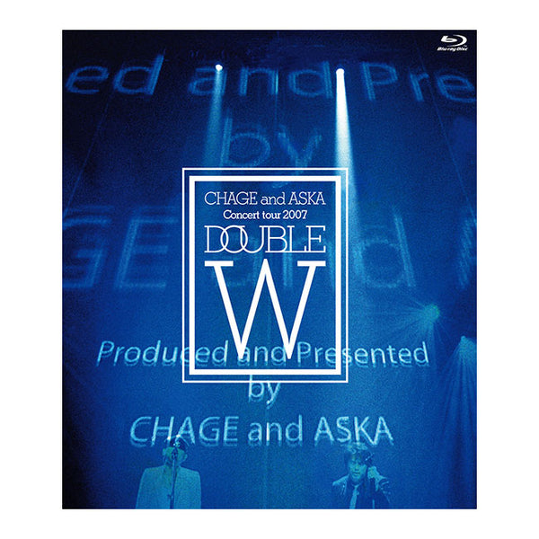 Blu-ray］CHAGE and ASKA Concert tour 2007 DOUBLE – CHAGE and ASKA