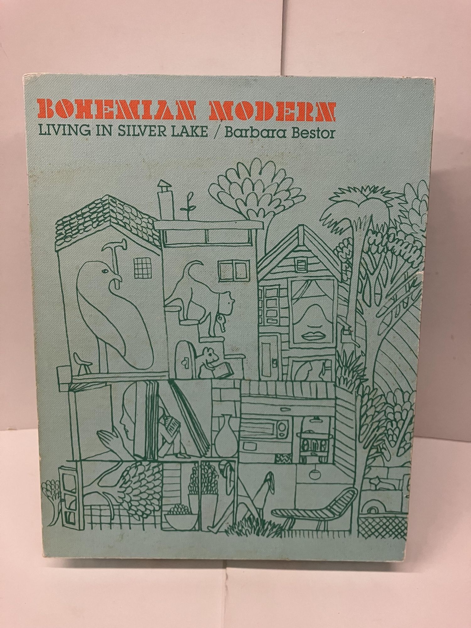 Bohemian Modern LTD: Living in Silver Lake | Barbara Bestor | 1st