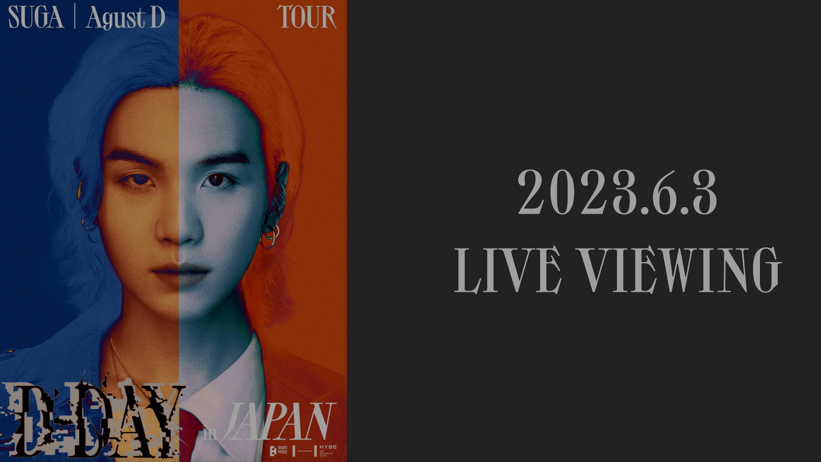 SUGA | Agust D TOUR “D-DAY” in JAPAN: LIVE VIEWING | Movie 2023