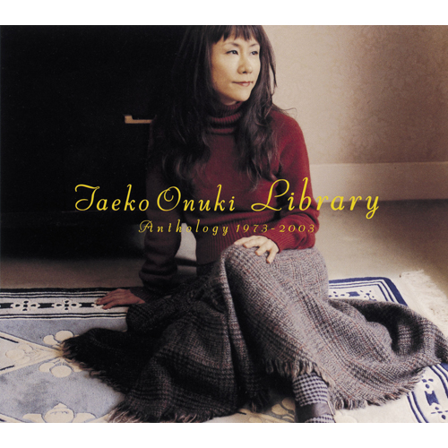 Library ~Anthology 1973-2003~[CD] - 大貫妙子 - UNIVERSAL MUSIC JAPAN