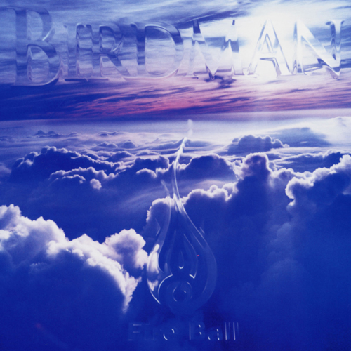 BIRDMAN[CDシングル] - Fire Ball - UNIVERSAL MUSIC JAPAN