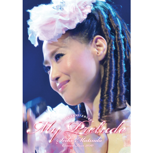 Seiko Matsuda Concert Tour 2010 My Prelude[Blu-ray] - 松田聖子