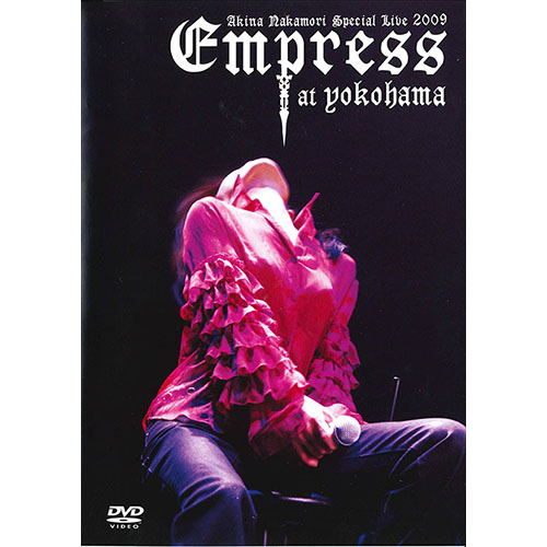 Akina Nakamori Special Live 2009 Empress at Yokohama[DVD] - 中森
