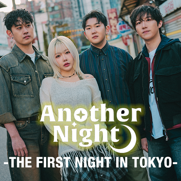 3月6日18:30 ANOTHER NIGHT -THE FIRST NIGHT IN TOKYO- のチケット