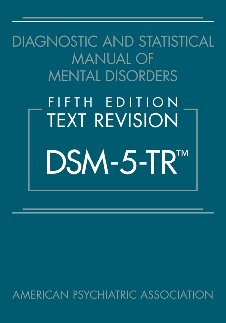 Diagnostic & Statistical Manual of Mental Disorders, 5th ed., Text