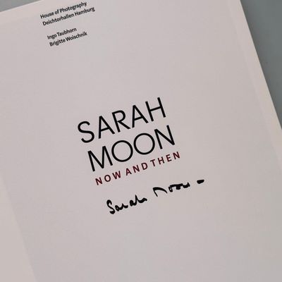 SIGNED] SARAH MOON NOW AND THEN