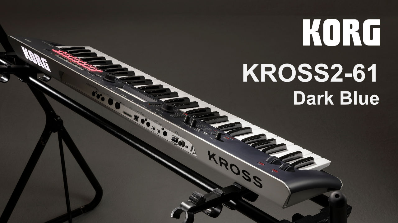 KORG（コルグ）の「KROSS2-61」にダークブルーカラーが登場!