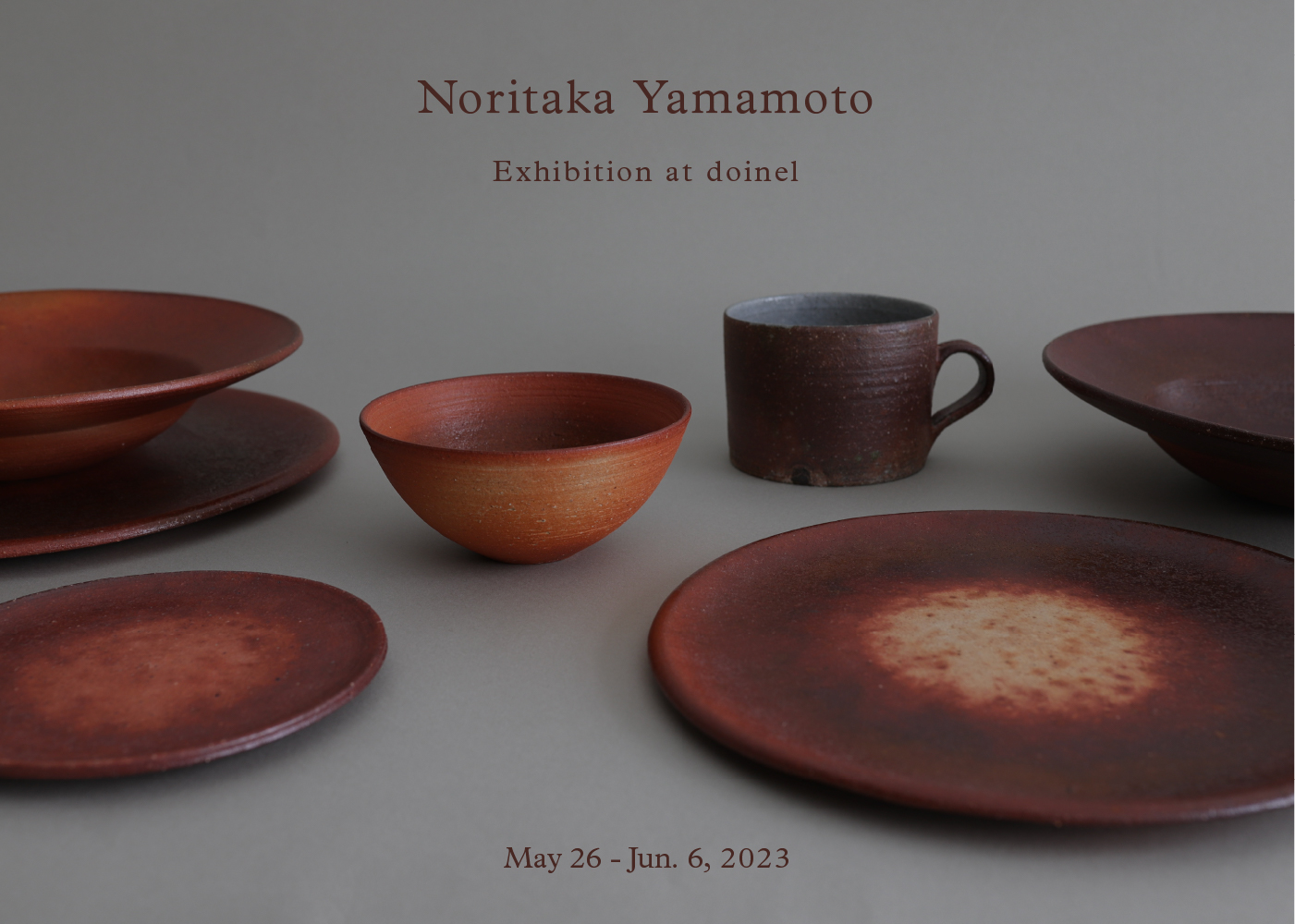 Noritaka Yamamoto Exhibition 2023 | doinel / ドワネル