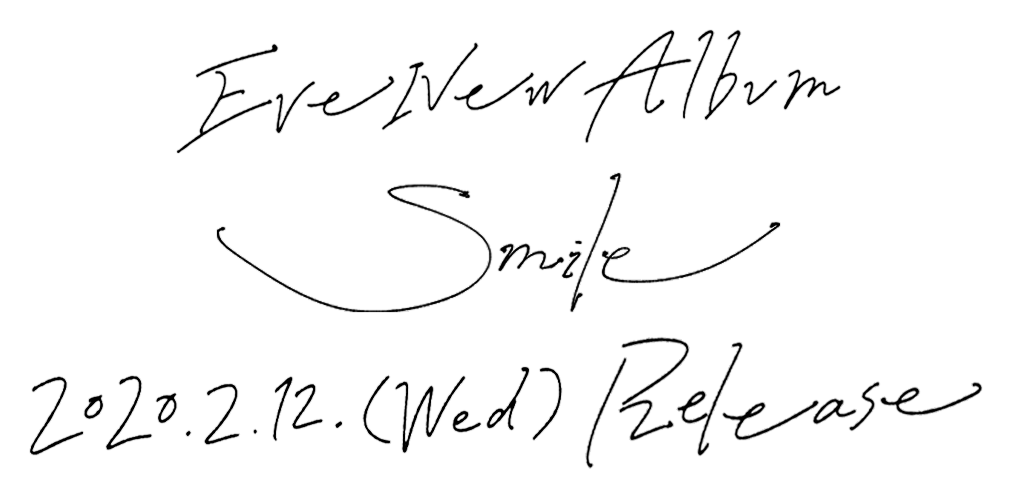 Eve New Album「Smile」 特設サイト