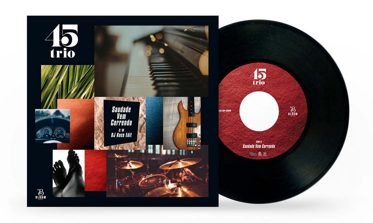 Saudade Vem Correndo (DJ Koco Edit) | 45trio