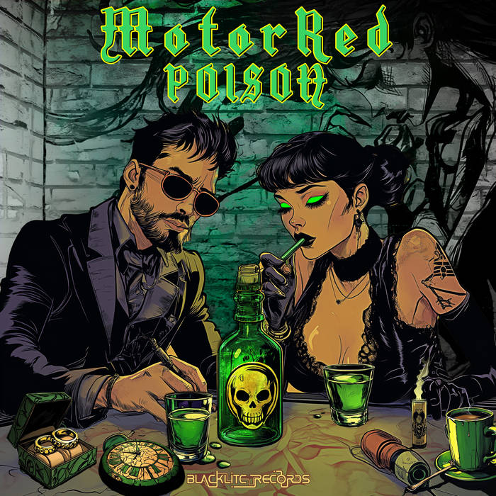Poison | MotorRed | Blacklite Records (Official Label Page)
