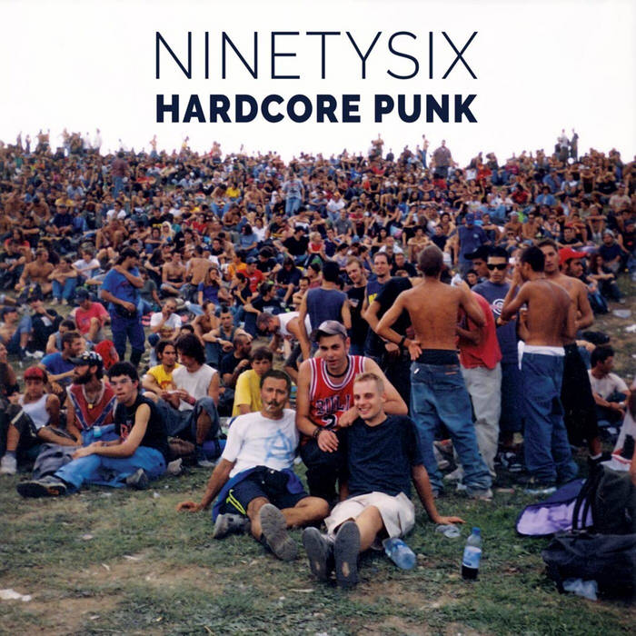 Hardcore Punk (EP) | Ninetysix